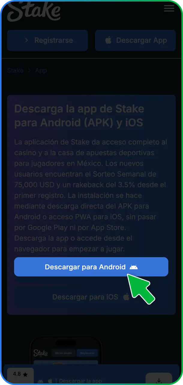 Hacé clic en el botón de descarga oficial para guardar el archivo APK en tu dispositivo Android en Stake México.